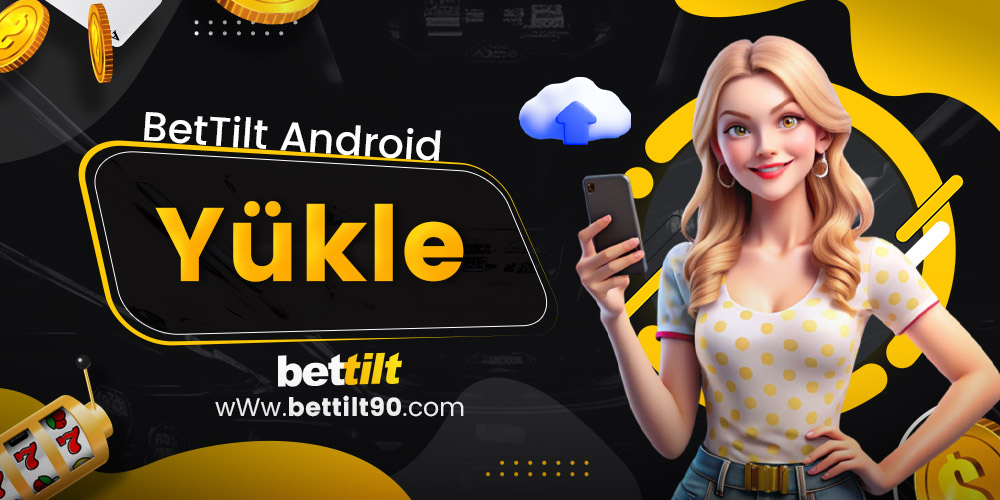 BetTilt Android Yükle