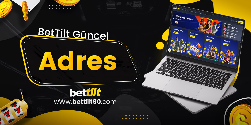 BetTilt Güncel Adres