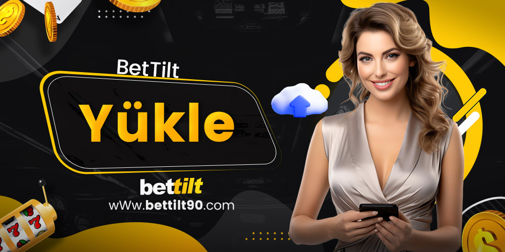BetTilt Yükle
